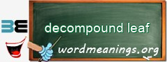 WordMeaning blackboard for decompound leaf